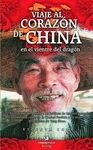 VIAJE AL CORAZON DE CHINA EN EL VIENTRE DEL DRAGON - VIAJERO