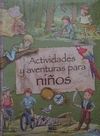 ACTIVIDADES Y AVENTURAS PARA NIOS