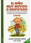 EL NIO MUY MOVIDO O DESPISTADO