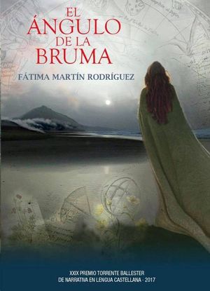 EL ANGULO DE LA BRUMA (XXIX PREMIO TORRENTE BALLESTER 2017)