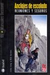 ANCLAJES DE ESCALADA REUNIONES Y SEGUROS