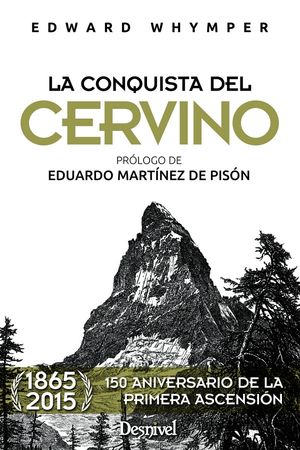 LA CONQUISTA DEL CERVINO