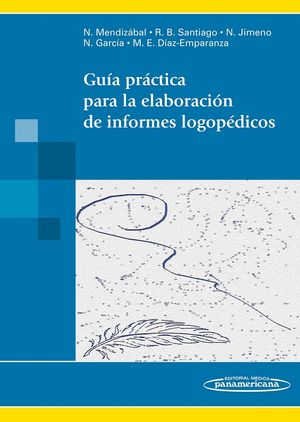 GU�A PR�CTICA PARA LA ELABORACI�N DE INFORMES LOGOP�DICOS