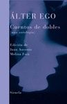ALTER EGO. CUENTOS DE DOBLES