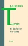 EL CORTADOR DE CA�AS