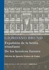 EXPULSI�N DE LA BESTIA TRIUNFANTE / LOS HEROICOS FURORES