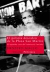 POLIC�A DESCALZO DE LA PLAZA SAN MART�N