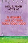 HOMBRE QUE LO TEN�A TODO TODO TODO