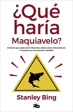 �QU� HAR�A MAQUIAVELO?