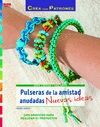 PULSERAS DE LA AMISTAD ANUDADAS. NUEVAS IDEAS