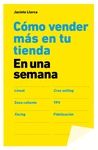 C�MO VENDER M�S EN TU TIENDA EN UNA SEMANA