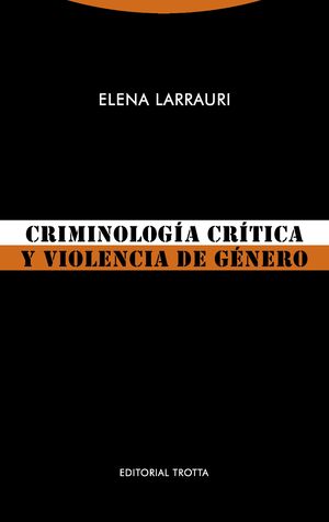 CRIMINOLOG�A CR�TICA Y VIOLENCIA DE G�NERO
