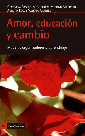 AMOR, EDUCACION Y CAMBIO