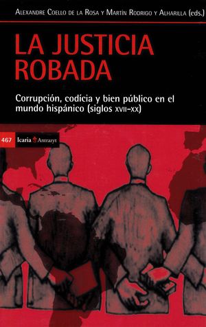 LA JUSTICIA ROBADA