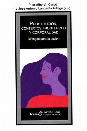 PROSTITUCIN, CONTEXTOS FRONTERIZOS Y CORPORALIDAD