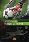 MANUAL TECNICO DEL PORTERO DE FUTBOL