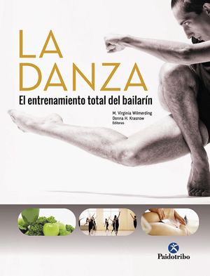 LA DANZA.EL ENTRENAMIENTO TOTAL DEL BAILARN