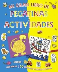 MI GRAN LIBRO DE PEGATINAS Y ACTIVIDADES