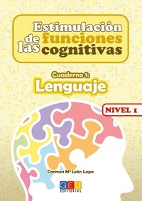 ESTIMULACIN DE LAS FUNCIONES COGNITIVAS NIVEL 1 LENGUAJE