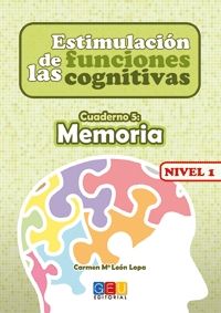 ESTIMULACIN DE LAS FUNCIONES COGNITIVAS NIVEL 1 MEMORIA