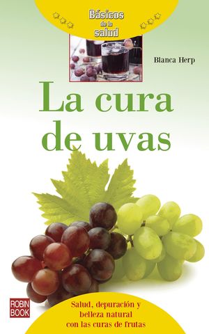 LA CURA DE UVAS