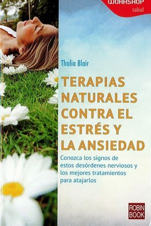 TERAPIAS NATURALES CONTRA EL ESTRS Y LA ANSIEDAD