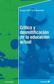 OFERTA. CRTICA Y DESMITIFICACIN DE LA EDUCACIN ACTUAL