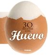 30 RECETAS CON HUEVO. COCINA CON FORMA