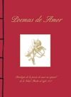 POEMAS DE AMOR. ANTOLOG�A DE LA POES�A DE AMOR EN ESPA�OL DE LA EDAD MEDIA AL SI