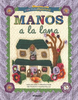 MANOS A LA LANA ( CON TUS MANOS )