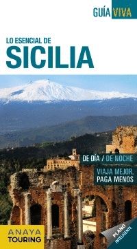 SICILIA 2017 GUIA VIVA LO ESENCIAL