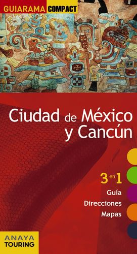 CIUDAD DE M�XICO Y CANC�N 2017 GUIARAMA