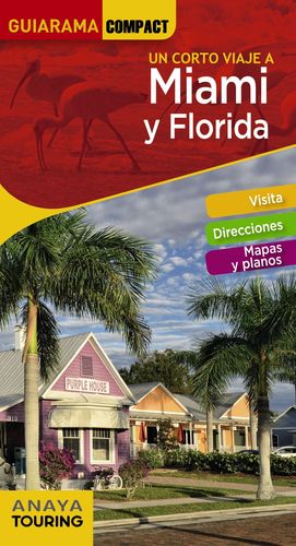 MIAMI Y FLORIDA 2019 GUIARAMA