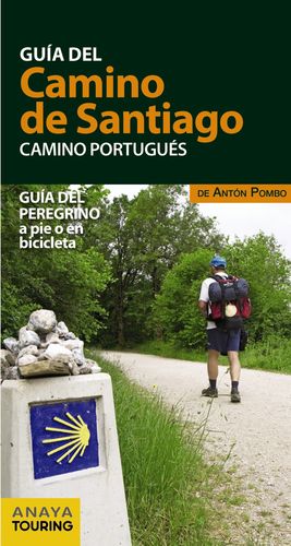 GU�A DEL CAMINO DE SANTIAGO. CAMINO PORTUGU�S 2017