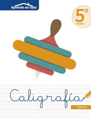 CALIGRAFIA 5� PEONZA APRENDO EN CASA