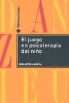 JUEGO EN PSICOTERAPIA DEL NI�O, EL
