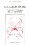 ESQUIZOFRENICOS - PROCESOS Y CUIDADOS DE LOS PSICOTICOS