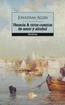 VENECIA & OTROS CUENTOS DE AMOR Y ALCOHOL