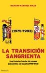 TRANSICION SANGRIENTA (1975-1983), LA