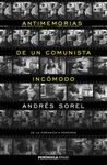 ANTIMEMORIAS DE UN COMUNISTA INC�MODO