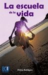 ESCUELA DE LA VIDA, LA