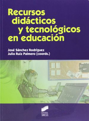 RECURSOS DIDCTICOS Y TECNOLGICOS EN EDUCACIN