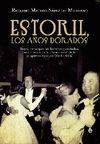 ESTORIL, LOS A�OS DORADOS