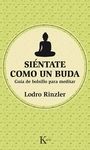 SI�NTATE COMO UN BUDA