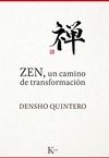 ZEN, UN CAMINO DE TRANSFORMACI�N