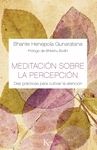 MEDITACI�N SOBRE LA PERCEPCI�N