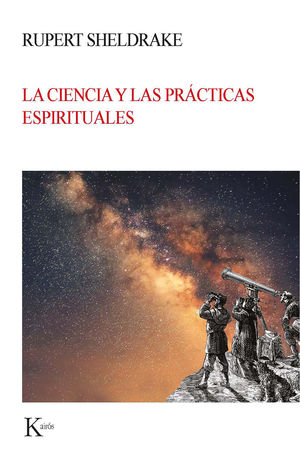 LA CIENCIA Y LAS PR�CTICAS ESPIRITUALES