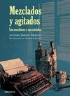 MEZCLADOS Y AGITADOS