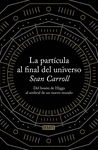 PARTCULA AL FINAL DEL UNIVERSO, LA