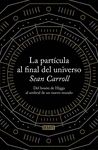 PARTCULA AL FINAL DEL UNIVERSO, LA